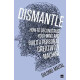 Dismantle : How to Deconstruct Your Mind and Build a Personal Creativity Machine